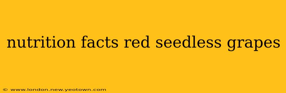 nutrition facts red seedless grapes