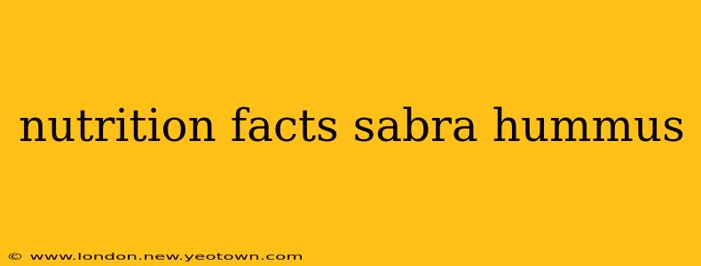 nutrition facts sabra hummus