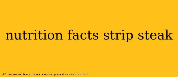 nutrition facts strip steak