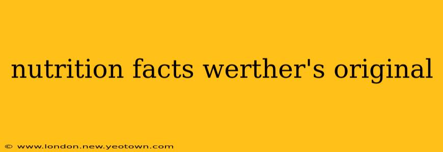 nutrition facts werther's original