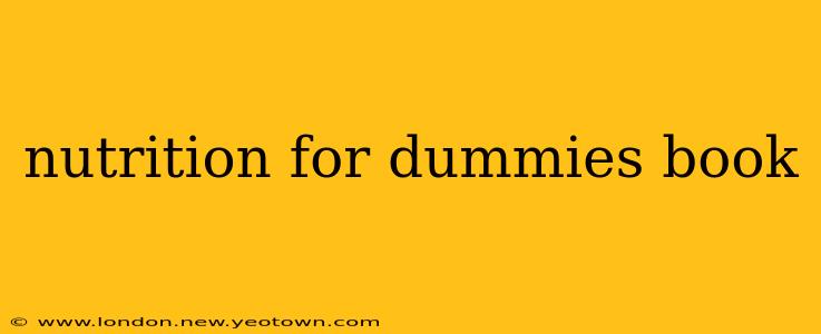 nutrition for dummies book