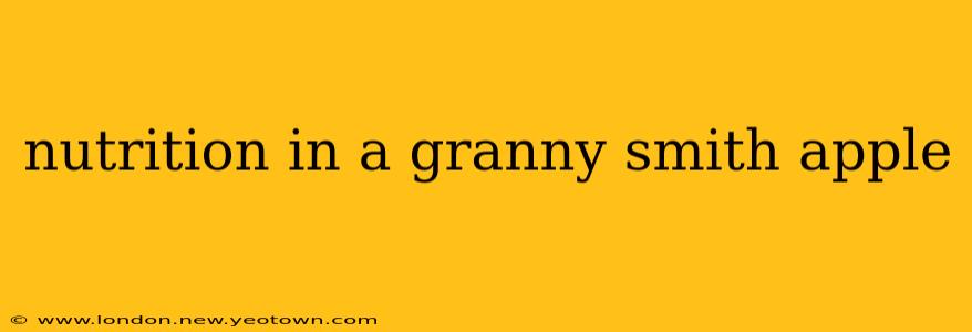 nutrition in a granny smith apple