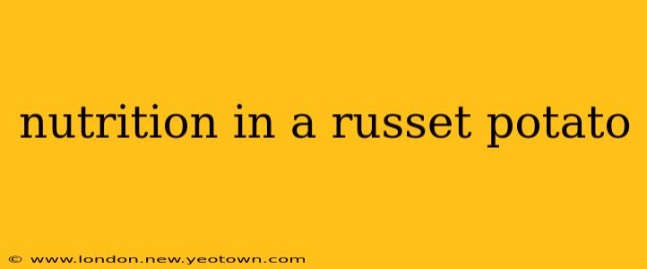 nutrition in a russet potato