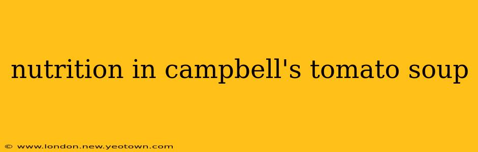 nutrition in campbell's tomato soup