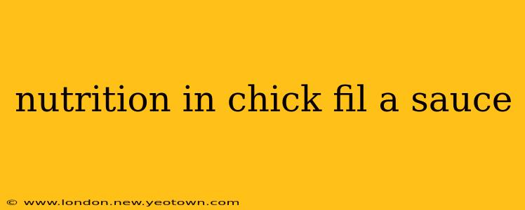 nutrition in chick fil a sauce