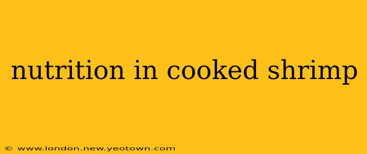 nutrition in cooked shrimp