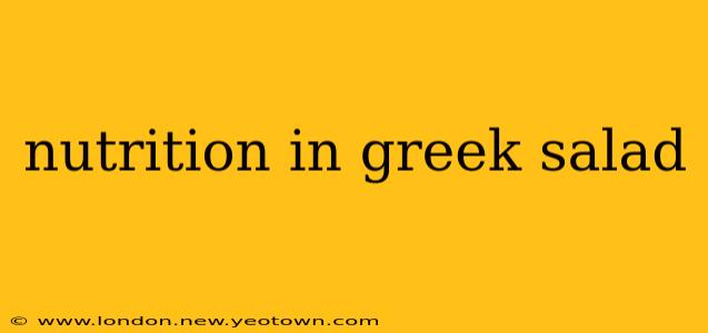 nutrition in greek salad