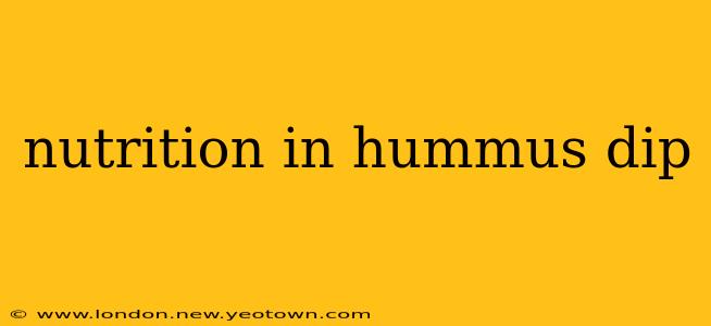 nutrition in hummus dip