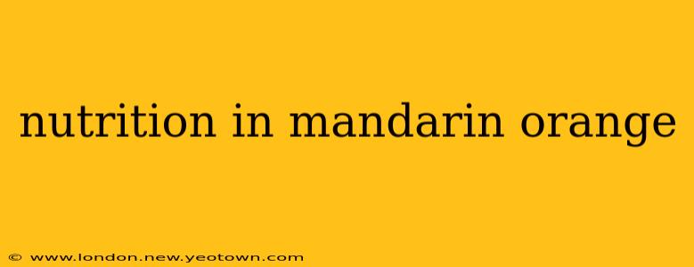 nutrition in mandarin orange