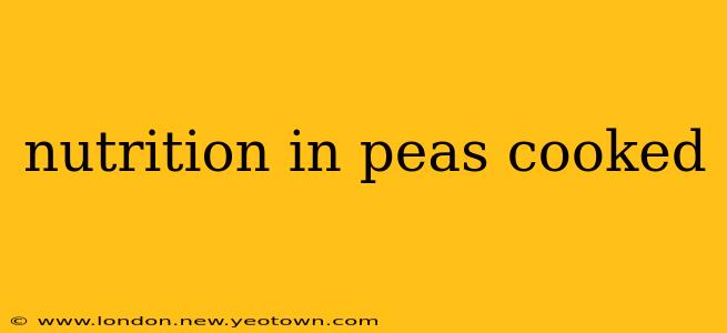 nutrition in peas cooked