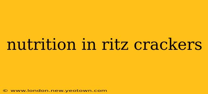 nutrition in ritz crackers