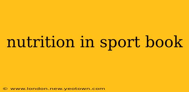 nutrition in sport book