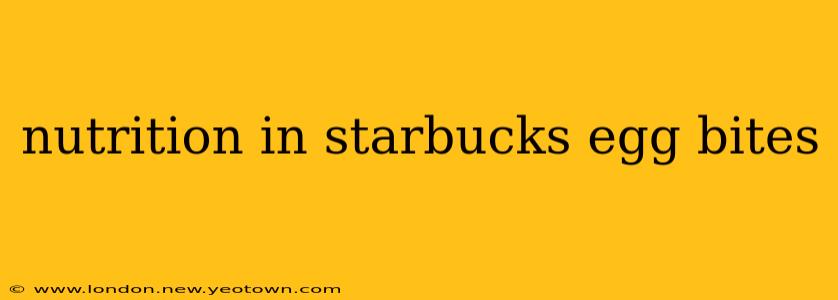 nutrition in starbucks egg bites