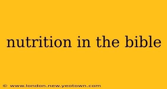 nutrition in the bible