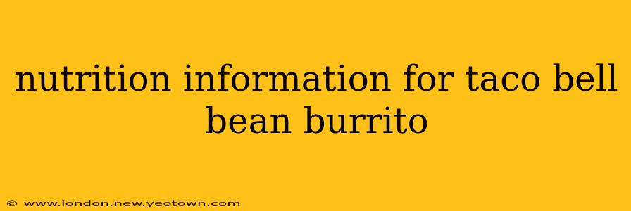 nutrition information for taco bell bean burrito
