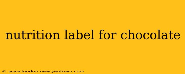 nutrition label for chocolate