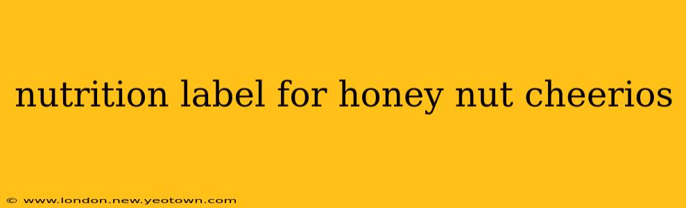 nutrition label for honey nut cheerios