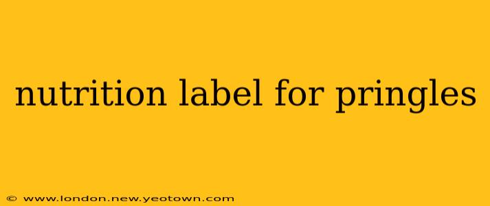 nutrition label for pringles