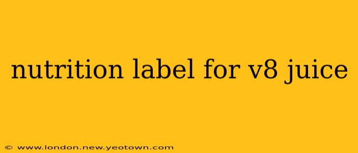 nutrition label for v8 juice