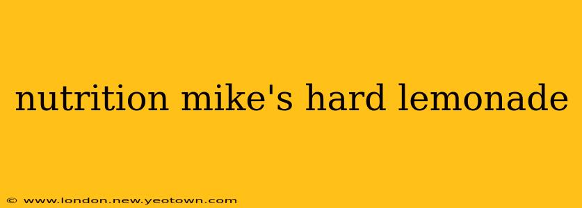 nutrition mike's hard lemonade