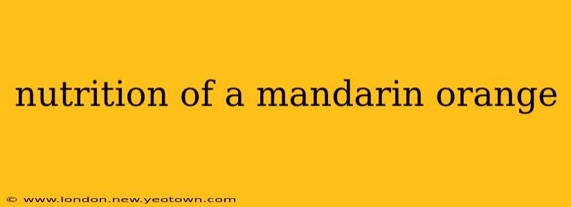 nutrition of a mandarin orange