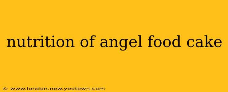 nutrition of angel food cake