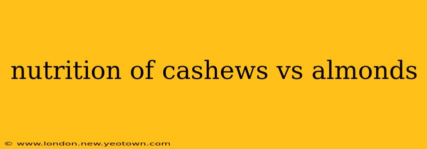 nutrition of cashews vs almonds