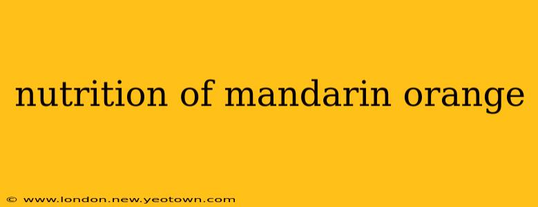 nutrition of mandarin orange