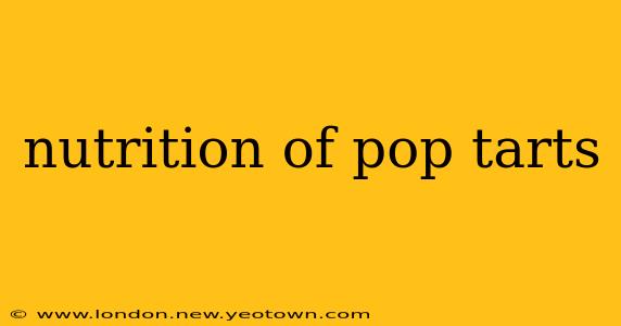 nutrition of pop tarts