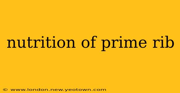 nutrition of prime rib