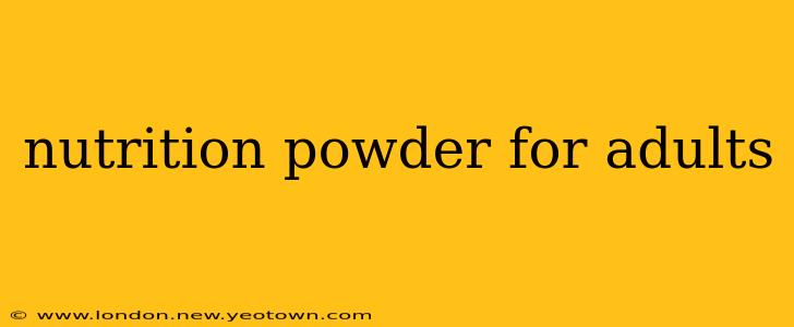 nutrition powder for adults
