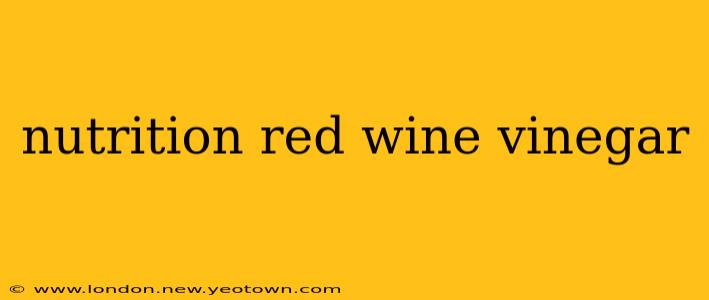 nutrition red wine vinegar
