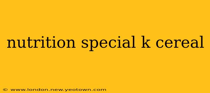 nutrition special k cereal