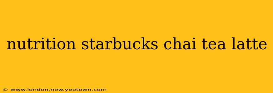 nutrition starbucks chai tea latte