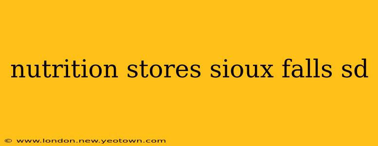 nutrition stores sioux falls sd