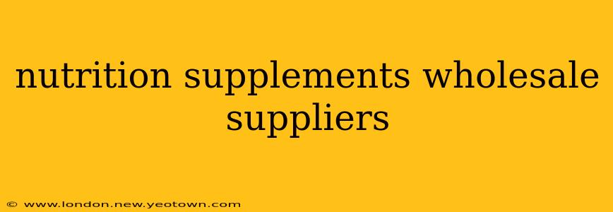 nutrition supplements wholesale suppliers