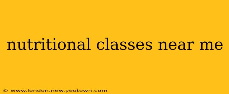 nutritional classes near me