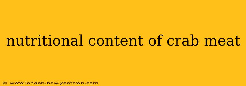nutritional content of crab meat