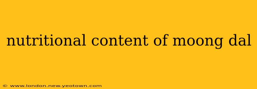 nutritional content of moong dal