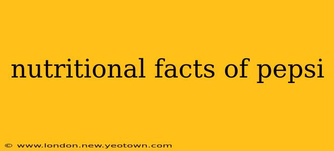 nutritional facts of pepsi