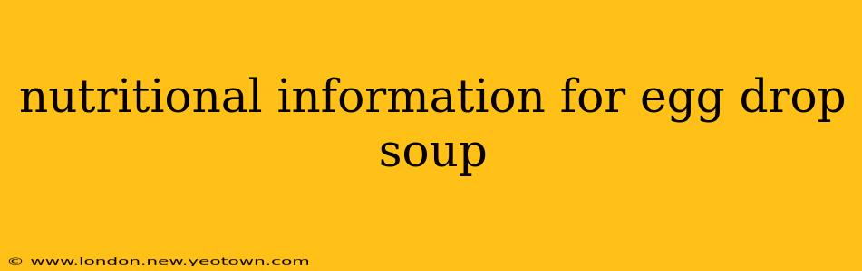 nutritional information for egg drop soup