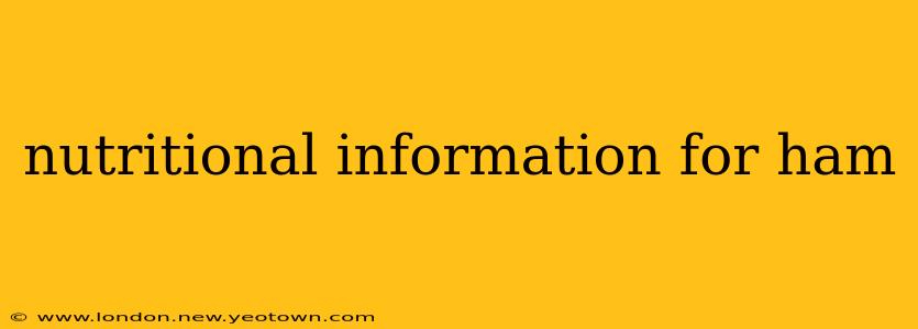 nutritional information for ham