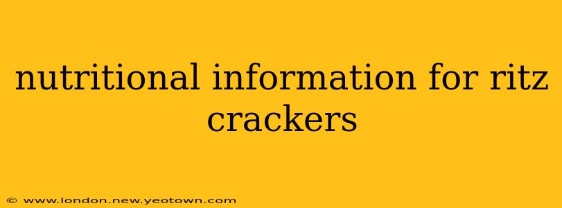 nutritional information for ritz crackers