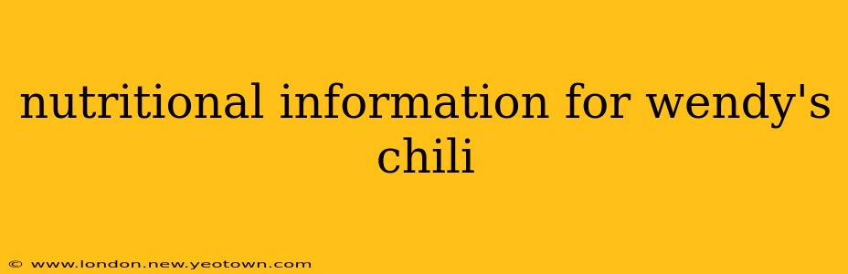 nutritional information for wendy's chili