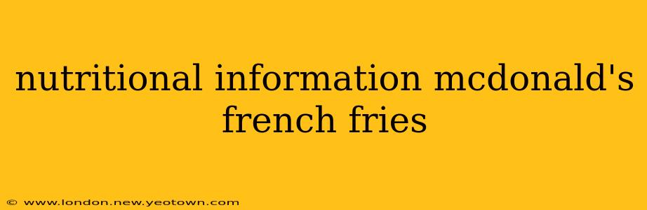 nutritional information mcdonald's french fries
