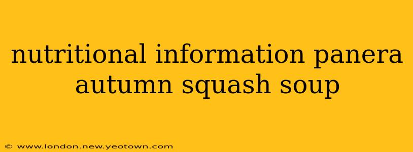 nutritional information panera autumn squash soup