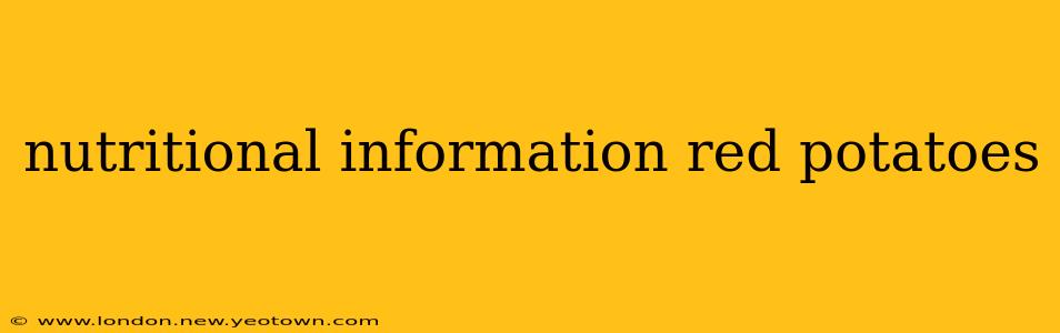 nutritional information red potatoes