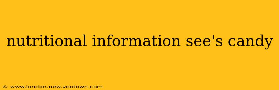 nutritional information see's candy