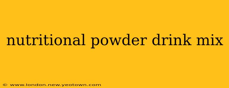 nutritional powder drink mix