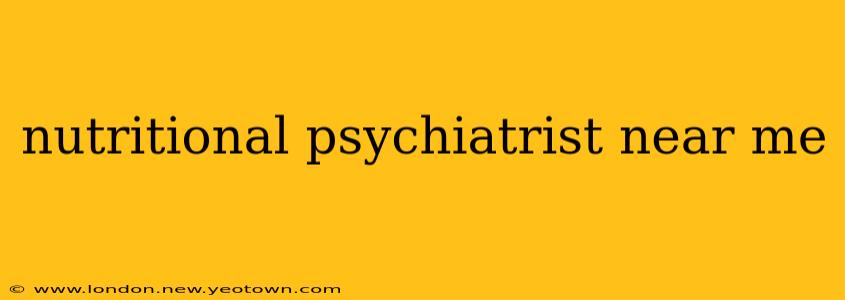 nutritional psychiatrist near me